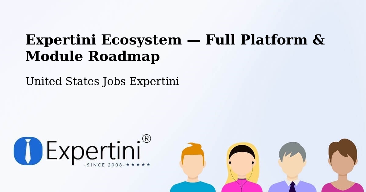 Expertini Ecosystem — Full Platform & Module Roadmap – Plain