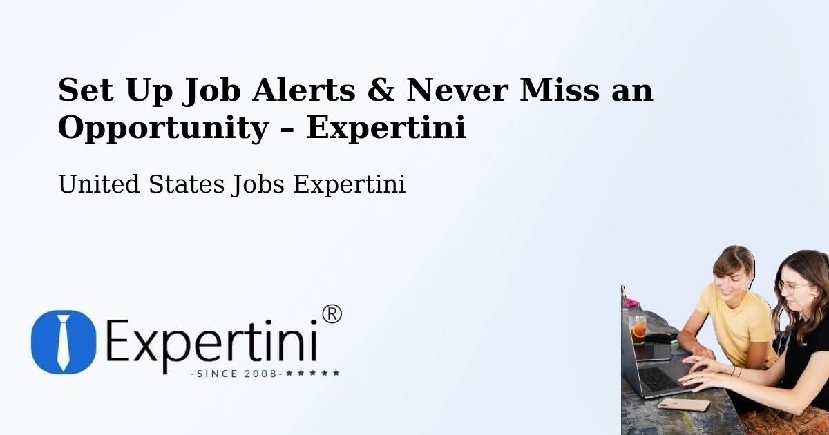 Job Alerts Guide – Get Notified About New Jobs in Plain - Plain, United States Jobs Expertini